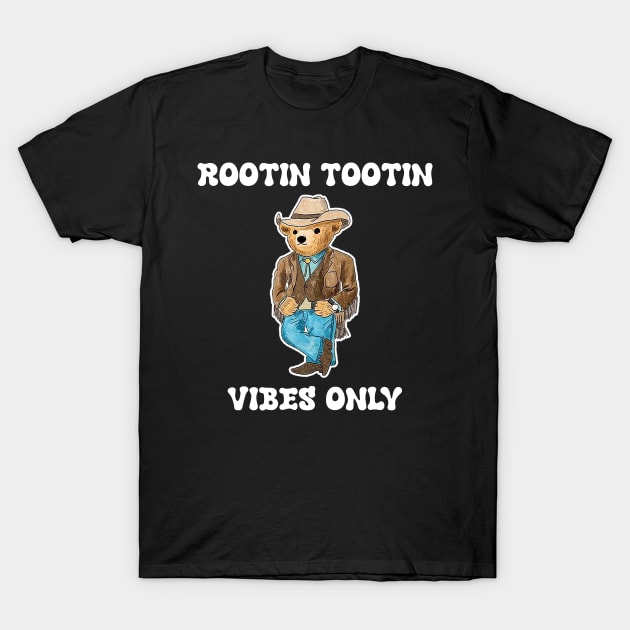 Possum Cowboy Rootin Tootin Vibes Only T-Shirt by urlowfur